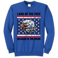 Land Of The Free Because Of The Brave Patriotic Gift Meaningful Gift Sweatshirt