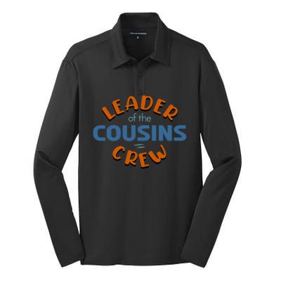 Leader Of The Cousin Crew Best Big Cousin Crew Cool Gift Silk Touch Performance Long Sleeve Polo