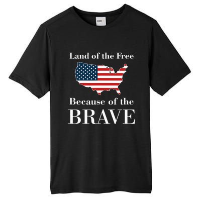 Land Of The Free Because Of The Brave Tall Fusion ChromaSoft Performance T-Shirt