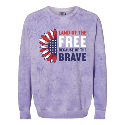 Land Of The Free Because Of The Brave American 4th Of July Great Gift Colorblast Crewneck Sweatshirt