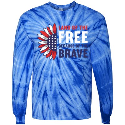 Land Of The Free Because Of The Brave American 4th Of July Great Gift Tie-Dye Long Sleeve Shirt