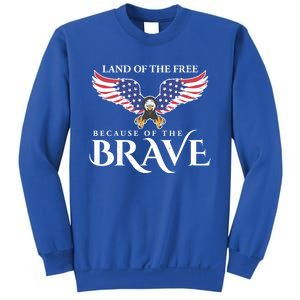 Land Of The Free Because Of The Brave Patriot Usa Gift Sweatshirt