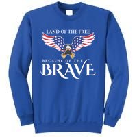 Land Of The Free Because Of The Brave Patriot Usa Gift Sweatshirt