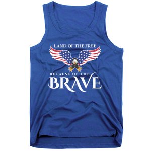 Land Of The Free Because Of The Brave Patriot Usa Gift Tank Top