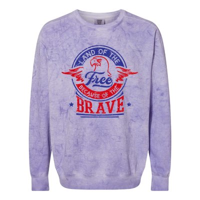 Land Of The Free Because Of The Brave Patriotic Military Meaningful Gift Colorblast Crewneck Sweatshirt