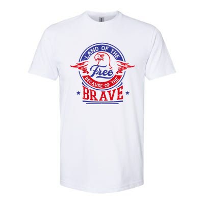 Land Of The Free Because Of The Brave Patriotic Military Meaningful Gift Softstyle CVC T-Shirt