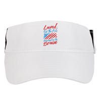 Land Of The Free Because Of The Brave American Flag Adult Drive Performance Visor