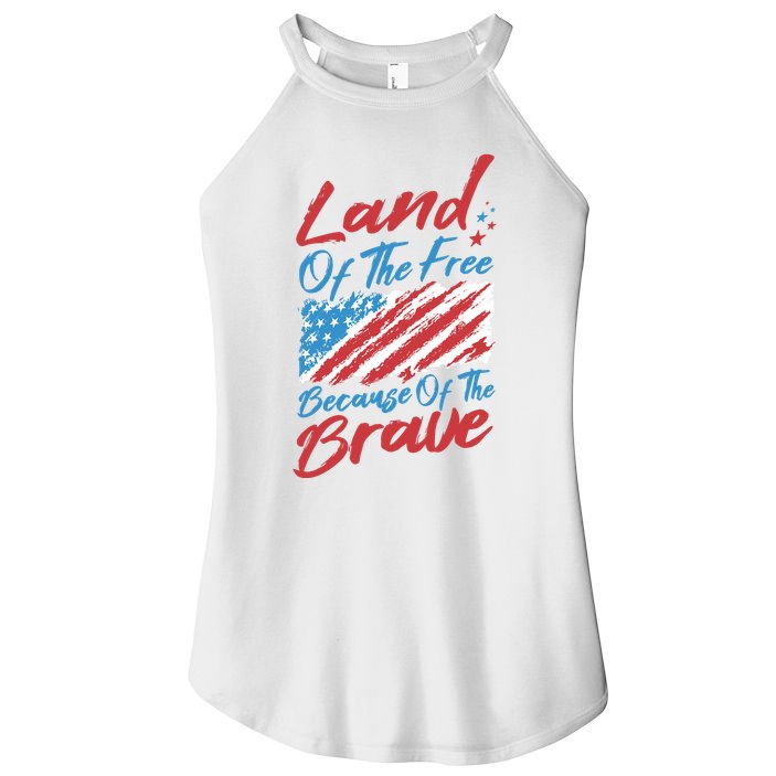 Land Of The Free Because Of The Brave American Flag Women's Perfect Tri Rocker Tank