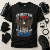 Land Of The Free Because Of The Brave July 4th Veteran's Day Gift Cooling Performance Crew T-Shirt