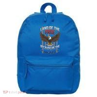 Land Of The Free Because Of The Brave July 4th Veteran's Day Gift 16 in Basic Backpack