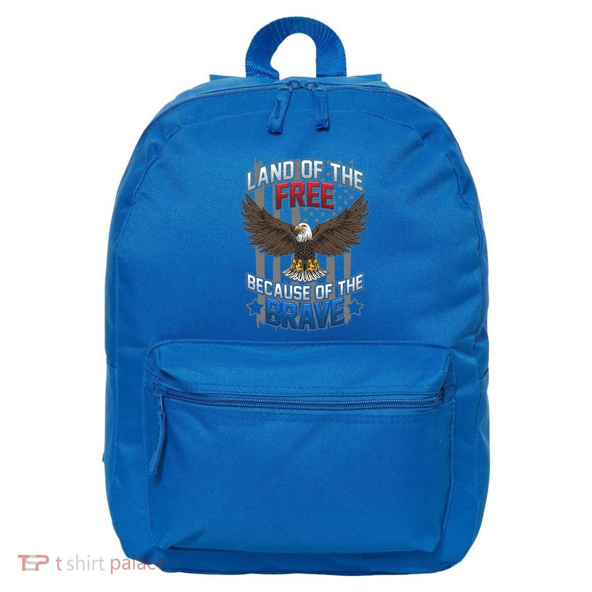 Land Of The Free Because Of The Brave July 4th Veteran's Day Gift 16 in Basic Backpack
