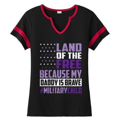 Land Of The Free Because My Daddy Is Brave Ladies Halftime Notch Neck Tee