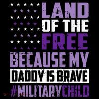 Land Of The Free Because My Daddy Is Brave Tall T-Shirt