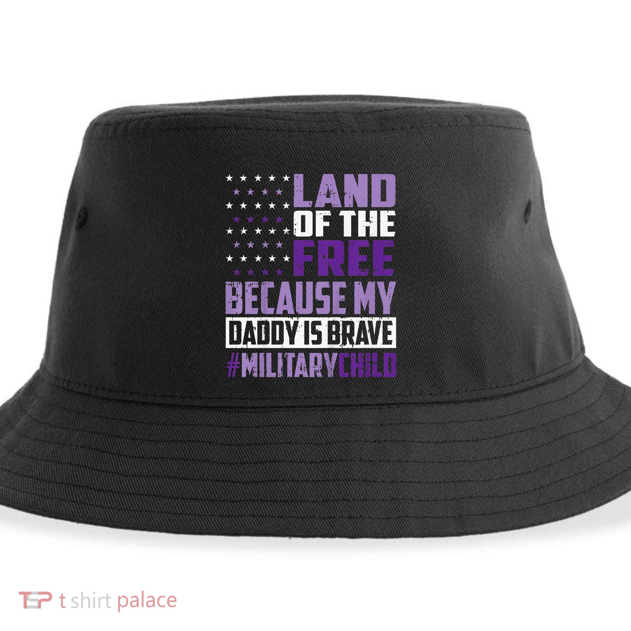 Land Of The Free Because My Daddy Is Brave Sustainable Bucket Hat