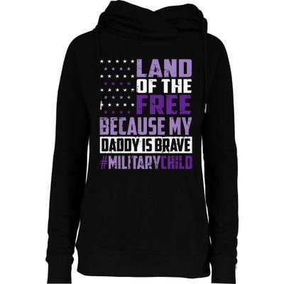 Land Of The Free Because My Daddy Is Brave Womens Funnel Neck Pullover Hood