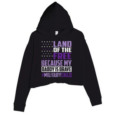 Land Of The Free Because My Daddy Is Brave Crop Fleece Hoodie