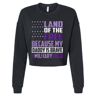 Land Of The Free Because My Daddy Is Brave Cropped Pullover Crew