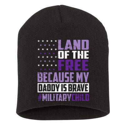 Land Of The Free Because My Daddy Is Brave Short Acrylic Beanie