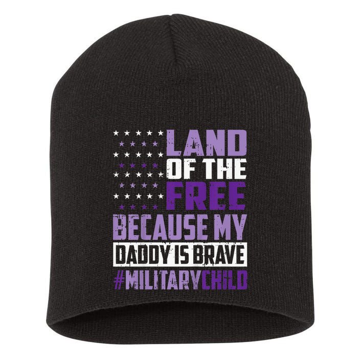 Land Of The Free Because My Daddy Is Brave Short Acrylic Beanie
