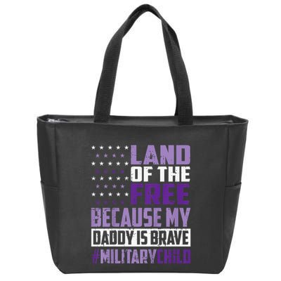 Land Of The Free Because My Daddy Is Brave Zip Tote Bag