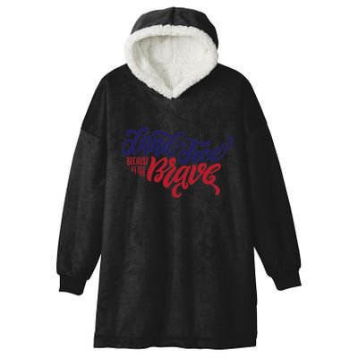 Land of the Free Because of the Brave Hooded Wearable Blanket