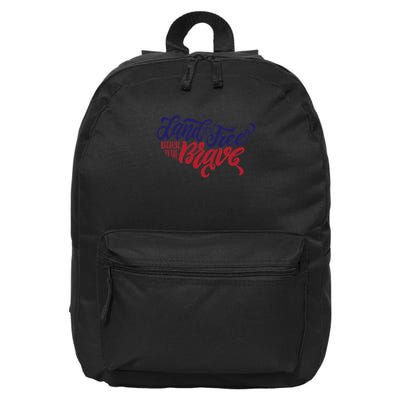 Land of the Free Because of the Brave 16 in Basic Backpack
