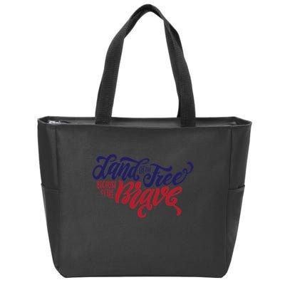 Land of the Free Because of the Brave Zip Tote Bag