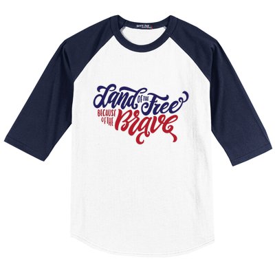 Land of the Free Because of the Brave Baseball Sleeve Shirt