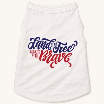 Land of the Free Because of the Brave Doggie Tank