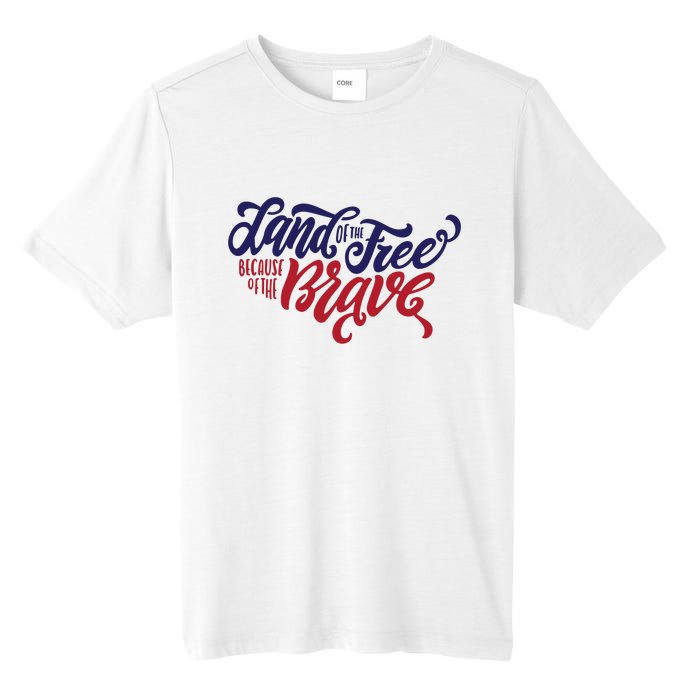 Land of the Free Because of the Brave Tall Fusion ChromaSoft Performance T-Shirt