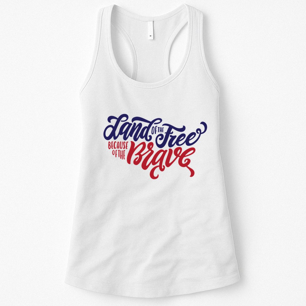 Land of the Free Because of the Brave Womens Tank Top