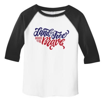 Land of the Free Because of the Brave Toddler Fine Jersey T-Shirt