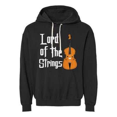 Lord Of The Strings Double Bass Musician Funny Orchestra Garment-Dyed Fleece Hoodie