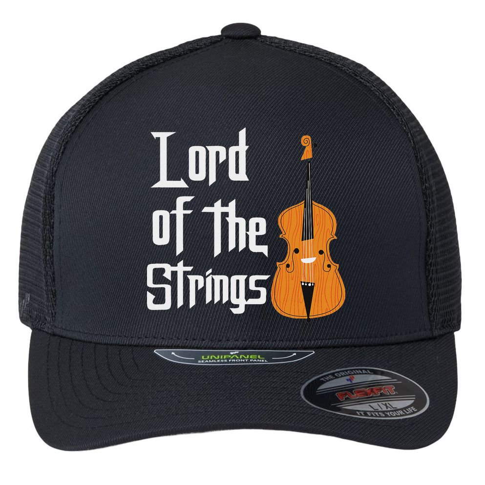 Lord Of The Strings Double Bass Musician Funny Orchestra Flexfit Unipanel Trucker Cap