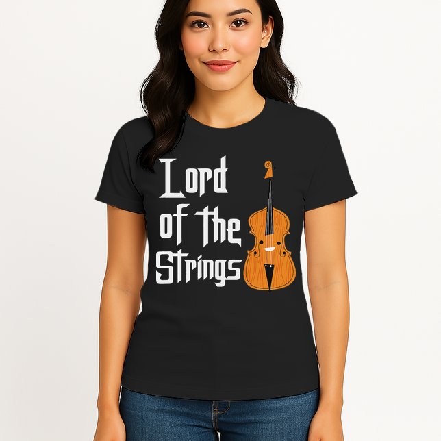 Lord Of The Strings Double Bass Musician Funny Orchestra Womens T-Shirt