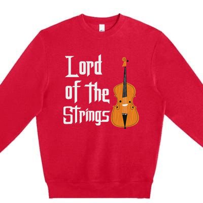 Lord Of The Strings Double Bass Musician Funny Orchestra Premium Crewneck Sweatshirt