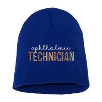 Leopard Ophthalmic Technician Appreciation Healthcare Worker Gift Short Acrylic Beanie