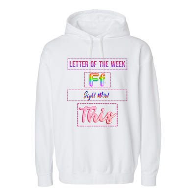 Letter Of The Week Ff Sight Word This Garment-Dyed Fleece Hoodie