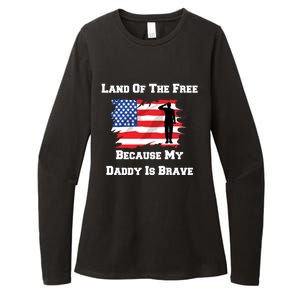 Land Of The Free Because My Daddy Is Brave Military Meaningful Gift Womens CVC Long Sleeve Shirt