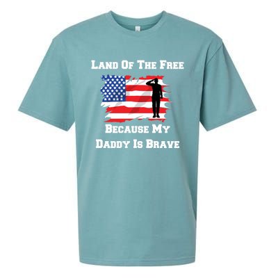 Land Of The Free Because My Daddy Is Brave Military Meaningful Gift Sueded Cloud Jersey T-Shirt