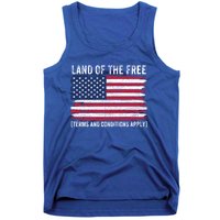 Land Of The Free Terms And Conditions Apply American Flag Funny Gift Tank Top