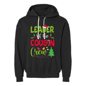 Leader of the Cousin Crew Christmas family Xmas Garment-Dyed Fleece Hoodie