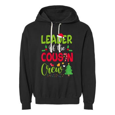 Leader of the Cousin Crew Christmas family Xmas Garment-Dyed Fleece Hoodie