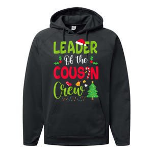 Leader of the Cousin Crew Christmas family Xmas Performance Fleece Hoodie