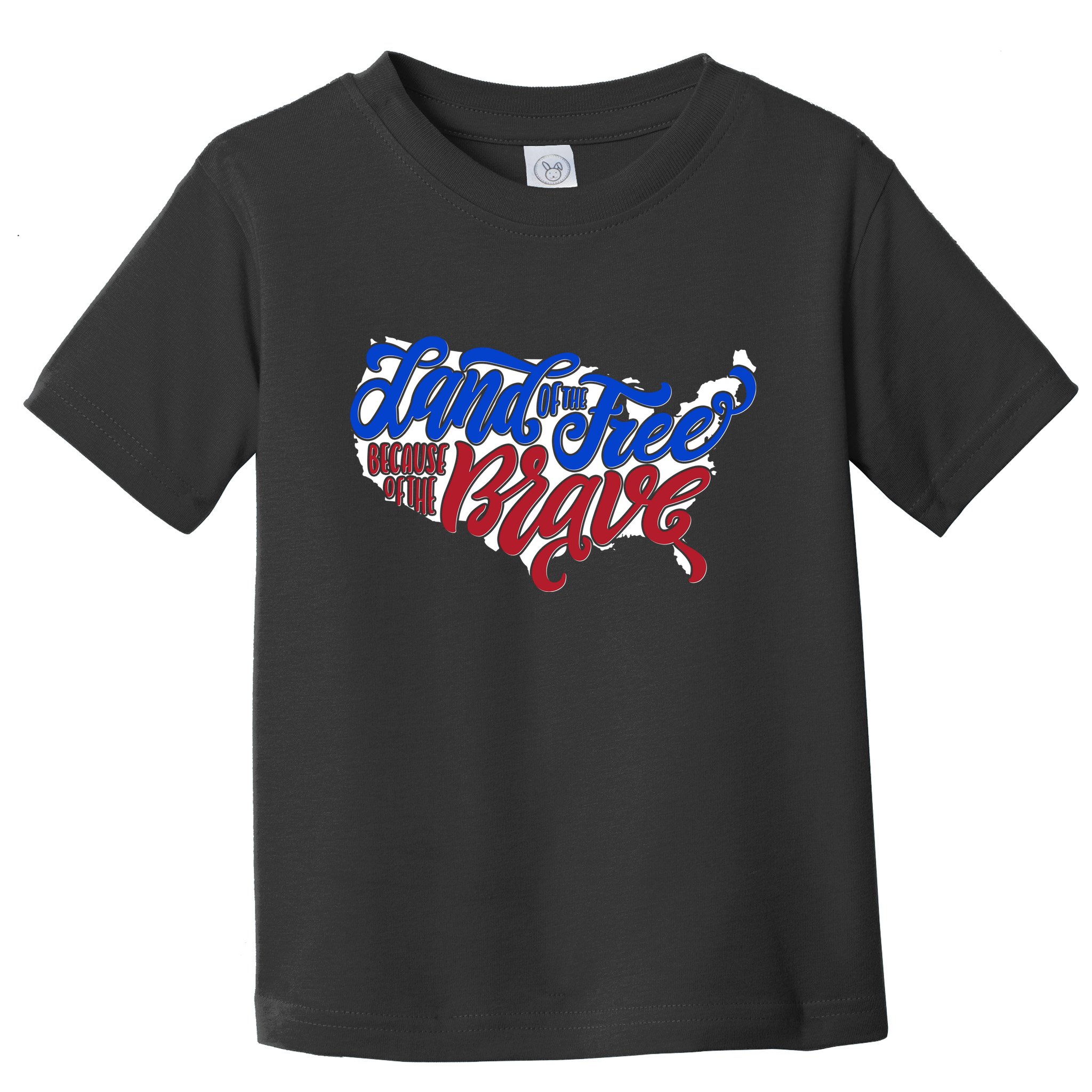 Land Of The Free Because Of The Brave USA America Toddler T-Shirt
