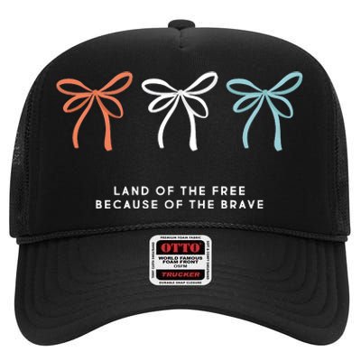 Land Of The Free Because Of The Brave Cute Patriotic Bows High Crown Mesh Back Trucker Hat