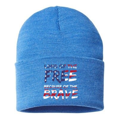 Land Of The Free Because Of The Brave Stars And Stripes Great Gift Sustainable Knit Beanie