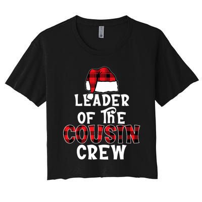 Leader Of The Cousin Crew Pajamas Funny Xmas Buffalo Plaid Women's Crop Top Tee