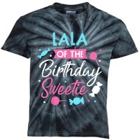 Lala Of The Birthday Sweetie Candy Bday Party Grandma Kids Tie-Dye T-Shirt