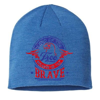 Land Of The Free Because Of The Brave Patriotic Military Gift Sustainable Beanie